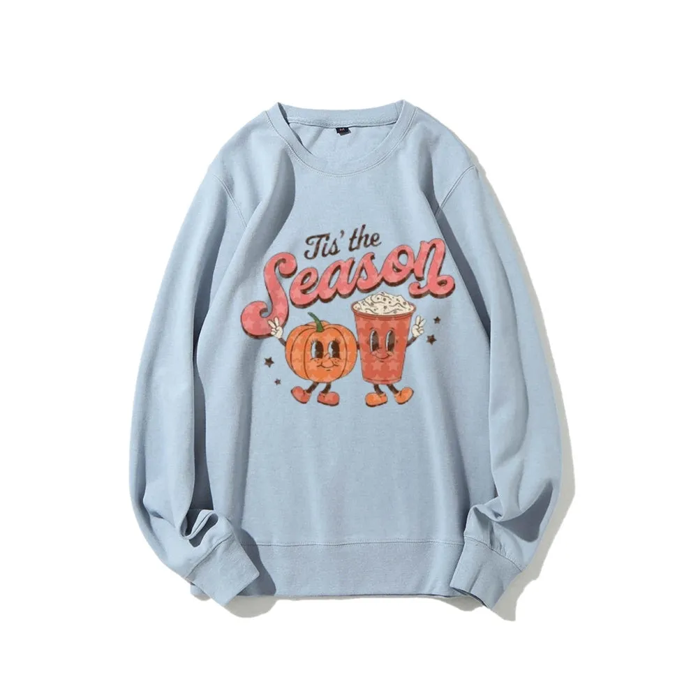 Tis The Season Women Pumpkin Graphic Sweatshirts