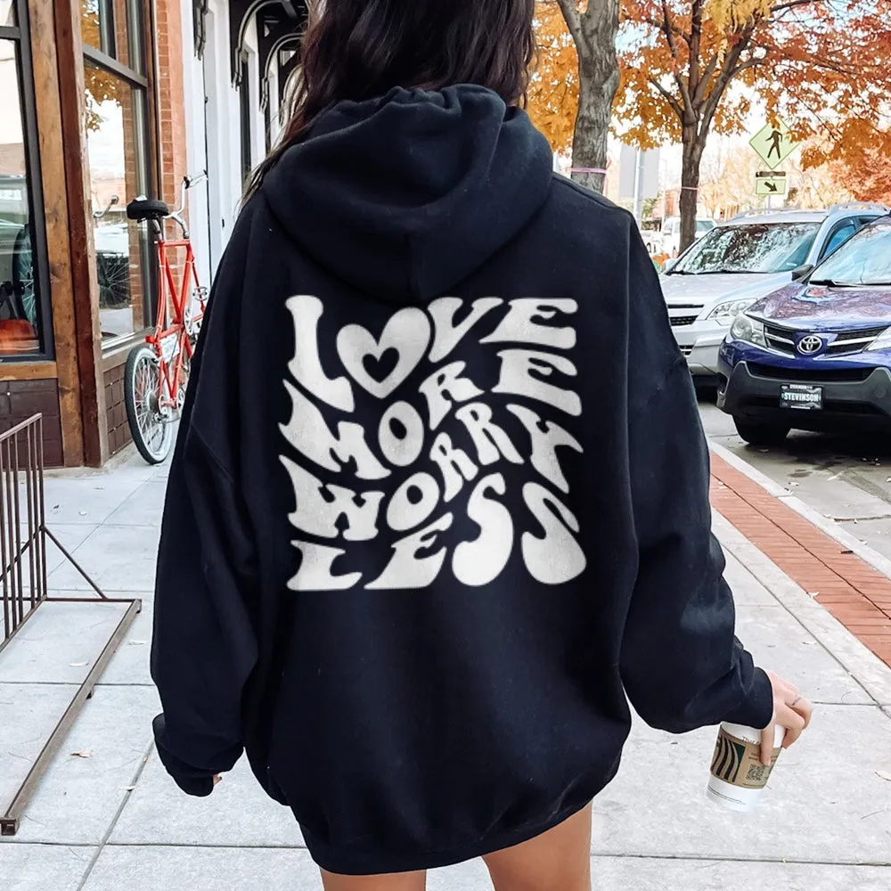 Women LOVE MORE WORK LESS Graphic Hoodies